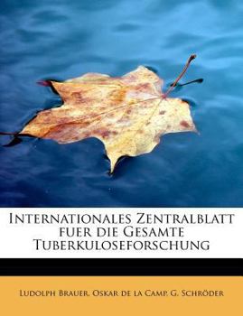 Paperback Internationales Zentralblatt Fuer Die Gesamte Tuberkuloseforschung Book