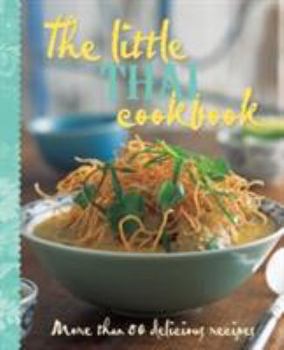 Hardcover The Little Thai Cookbook (The Little Cookbook) Book