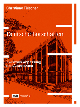 Paperback Deutsche Botschaften: Zwischen Anpassung Und Abgrenzung [German] Book