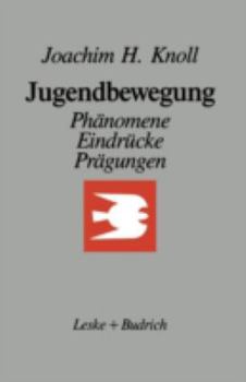 Paperback Jugendbewegung: Phänomene, Eindrücke, Prägungen Ein Essay [German] Book