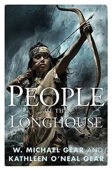 People of the Longhouse - Book #1 of the People of the Longhouse