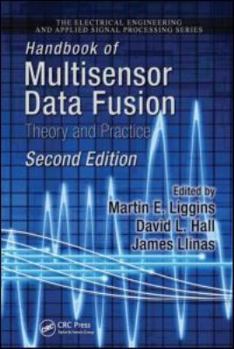 Hardcover Handbook of Multisensor Data Fusion: Theory and Practice, Second Edition Book