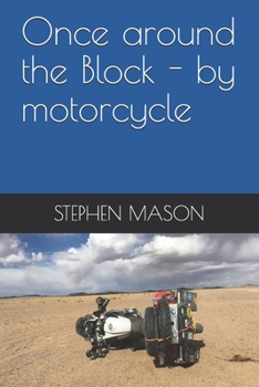 Paperback Once around the Block - by motorcycle Book