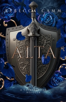 Alta - Book #0.5 of the Valmenessian Chronicles