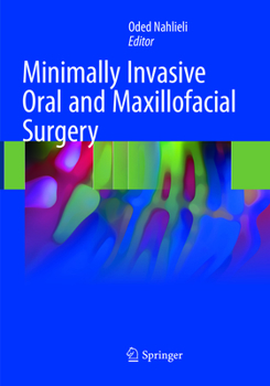 Paperback Minimally Invasive Oral and Maxillofacial Surgery Book