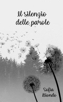 Paperback Il silenzio delle parole [Italian] Book