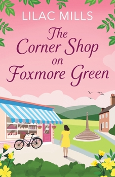 Paperback The Corner Shop on Foxmore Green Book