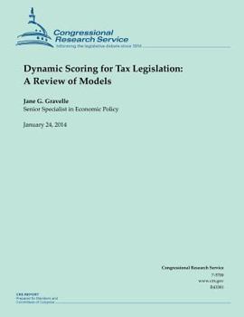 Paperback Dynamic Scoring for Tax Legislation: A Review of Models Book