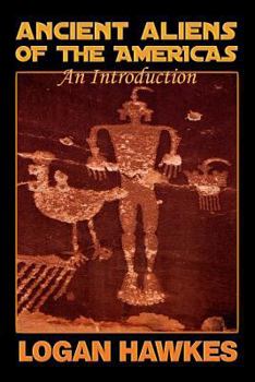 Paperback Ancient Aliens of the Americas Book