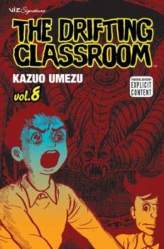 Paperback The Drifting Classroom, Vol. 8 Book