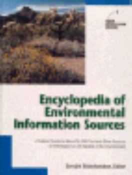 Encyclopaedia of Environmental Information Sources (Gale Environmental Library)