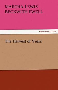 Paperback The Harvest of Years Book