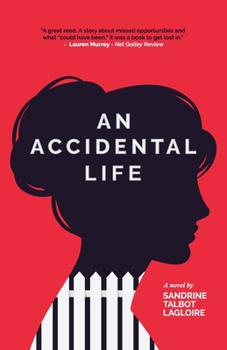 Paperback An Accidental Life Book
