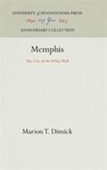 Hardcover Memphis: The City of the White Wall Book