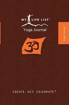 Paperback My Life List: Yoga Journal Book