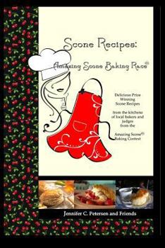 Paperback Scone Recipes: Amazing Scone Baking Race: Delicious, Prize-Winning Scone Recipes Book