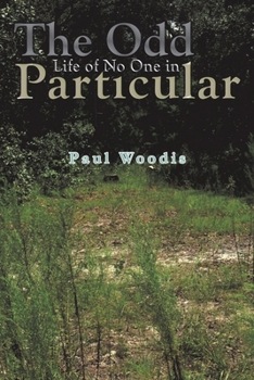 Paperback The Odd Life of No One in Particular Book