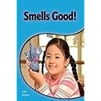 Misc. Smells Good! Smells Good!: Leveled Reader 6pk Blue (Levels 9-11) [With Booklet] Book