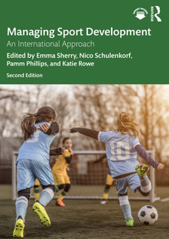 Paperback Managing Sport Development: An International Approach Book