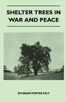 Paperback Shelter Trees in War and Peace Book