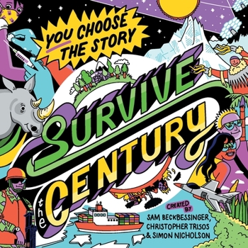 Paperback Survive the Century: a climate story of choice and consequences Book