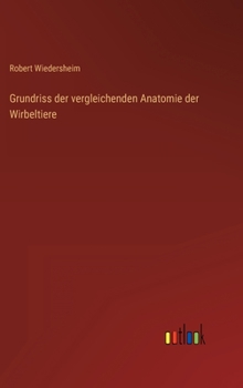 Hardcover Grundriss der vergleichenden Anatomie der Wirbeltiere [German] Book