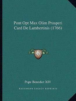 Paperback Pont Opt Max Olim Prosperi Card De Lambertinis (1766) [Latin] Book