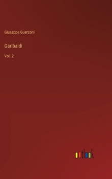 Hardcover Garibaldi: Vol. 2 [Italian] Book