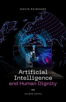 Paperback Artificial Intelligence and Human Dignity Book