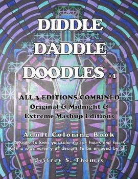 Paperback Diddle Daddle Doodles 1: All 3 Editions Combined Book