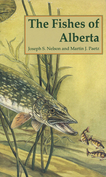 Hardcover The Fishes of Alberta Book