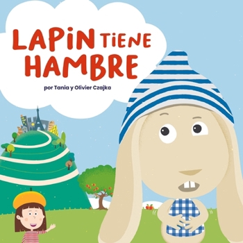 Paperback Lapin Tiene Hambre [Spanish] Book