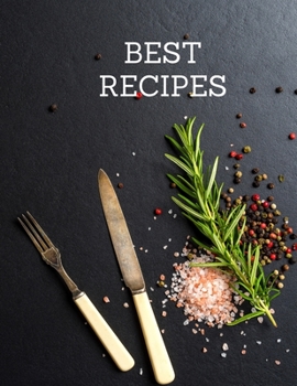 BEST Recipes: Notebook for saving recipes, kitchen notebook