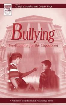 Hardcover Bullying: Implications for the Classroom Book