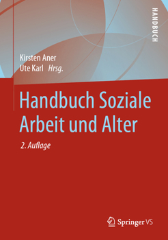 Hardcover Handbuch Soziale Arbeit Und Alter [German] Book