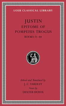 Hardcover Epitome of Pompeius Trogus, Volume II: Books 21-44 Book