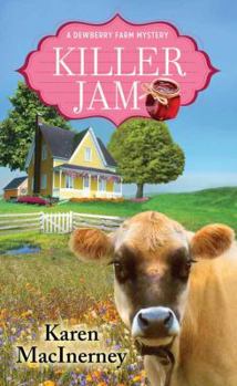 Killer Jam - Book #1 of the Dewberry Farm