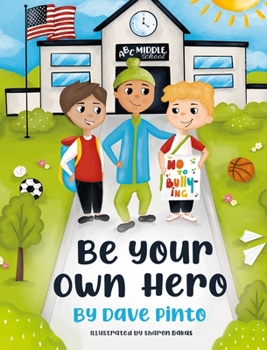 Hardcover Be Your Own Hero Book