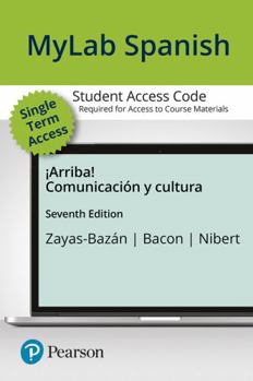 Printed Access Code MLM Mylab Spanish with Pearson Etext Access Code (5 Months) for ¡Arriba!: Comunicación Y Cultura Book