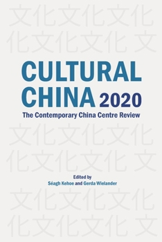 Paperback Cultural China 2020: The Contemporary China Centre Review Book