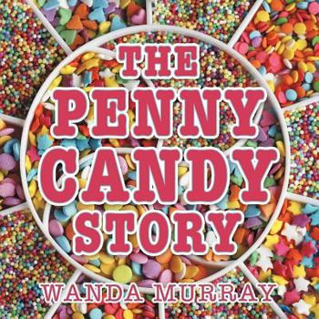 Paperback The Penny Candy Story Book