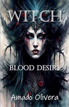 Witch Blood Desire
