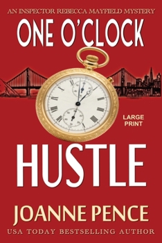 Paperback One O'Clock Hustle [Large Print]: An Inspector Rebecca Mayfield Mystery Book