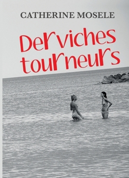 Paperback Derviches tourneurs [French] Book