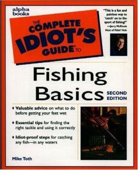 Paperback The Complete Idiot's Guide to Fishing Basics (2nd Edition) Book