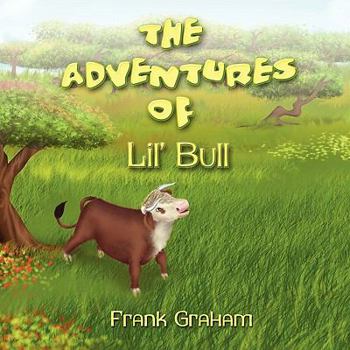 Paperback The Adventures of Lil' Bull Book