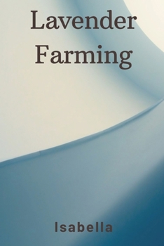Paperback Lavender Farming Book