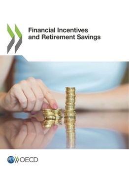 Paperback Financial Incentives and Retirement Savings Book