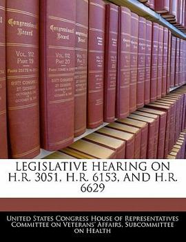 Legislative Hearing On H.R. 3051, H.R. 6153, And H.R. 6629