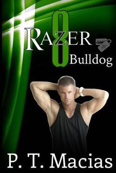 Bulldog - Book #3 of the Razer 8